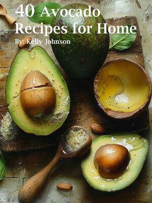 cover image of 40 Avocado Recipes for Home